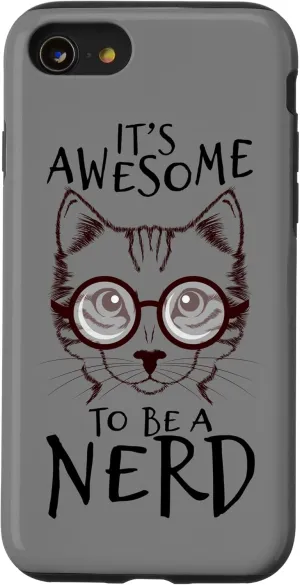 iPhone SE (2020) / 7 / 8 Nerd Cat With Glasses It's Awesome To Be A Nerd Geek Stuff Case
