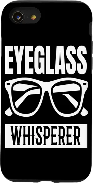 iPhone SE (2020) / 7 / 8 Optician Eyeglass Whisperer Eyes Glasses Optics Optometry Case